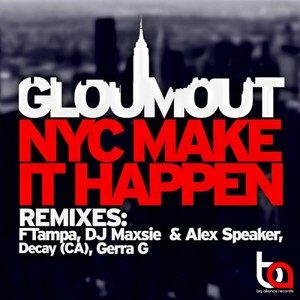 NYC Make It Happen (Decay (CA) Remix)