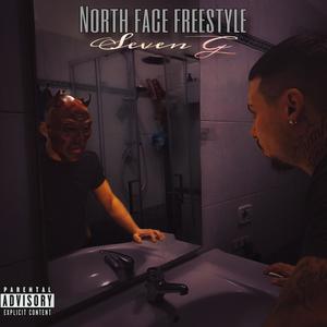 NORTH FACE FREESTYLE (Explicit)