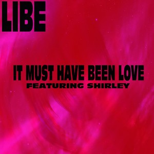 It Must Have Been Love (Instrumental|纯音乐)
