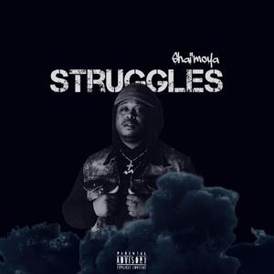 Struggles (Explicit)