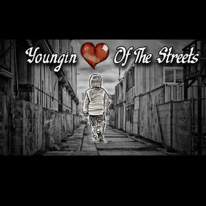 Youngin Heart Of The Streets (Explicit)