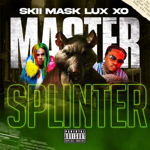 MASTER SPLINTER (feat. Real Kj) [Explicit]