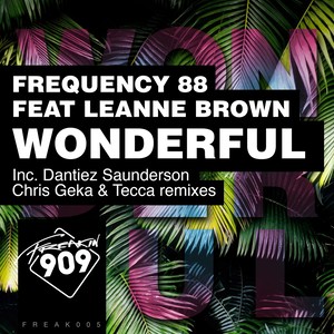 Wonderful (Dantiez Saunderson Remix)