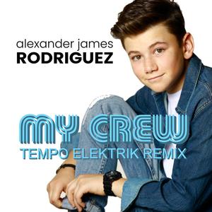 My Crew (Tempo Elektrik Remix)