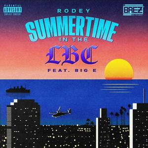 Summertime in the LBC (Explicit)