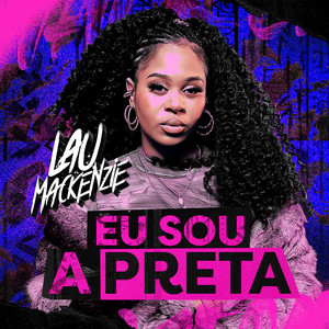 Lau Mackenzie - Cria de Favela