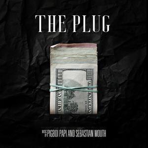 The Plug(feat. Sebastian Mouth) (Explicit)
