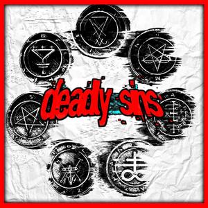 DEADLY SINS (Explicit)