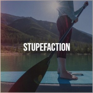 Stupefaction