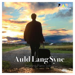 Auld Lang Syne (Relaxing Solo Piano)