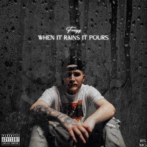 When It Rains It Pours (feat. D'LOW) (Explicit)