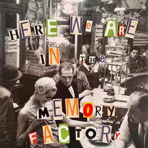 Memory Factory (feat. Thomas Martinez)