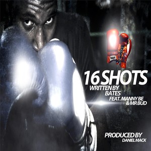 16 Shots (feat. Manny Be & Mr Bud)