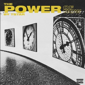 The Power of Now (Explicit)