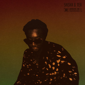 Shisha & Tea (Explicit)