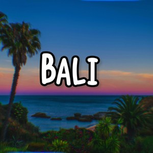 Bali (Explicit)