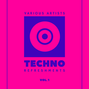 Techno Refreshments, Vol. 1