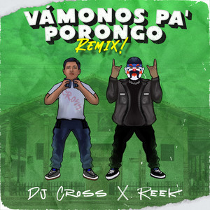 Vámonos Pa' Porongo (Remix)