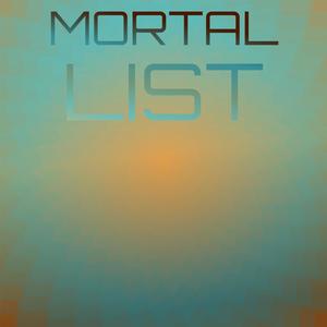 Mortal List