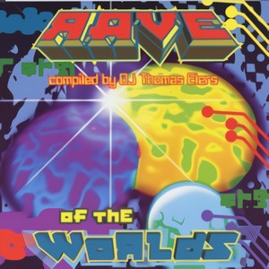 Rave of the Worlds