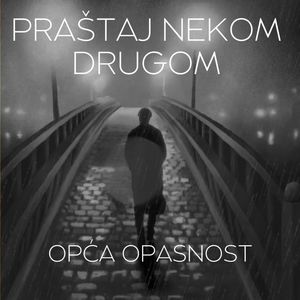 Praštaj Nekom Drugom