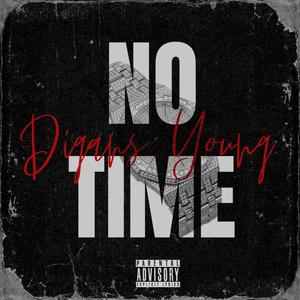 NO TIME (feat. YoungM4tt) [Explicit]