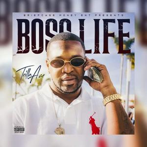 Boss Life (Explicit)