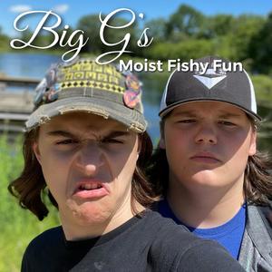 Big G's Moist Fishy Fun (feat. Big G) [Explicit]