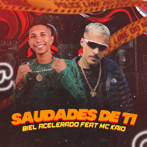 Saudades de Ti (feat. Mc Kaio) [Explicit]