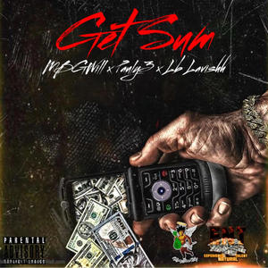 Get Sum (feat. Lb Lavishh & Pauly3) [Explicit]