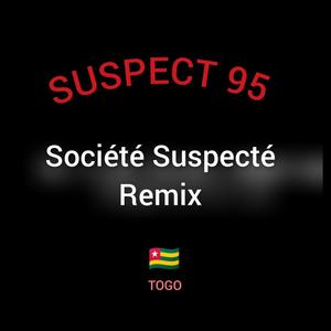 Société Suspecté (Explicit)