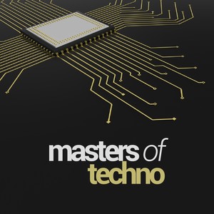 MASTERS OF TECHNO