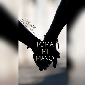 Toma Mi Mano