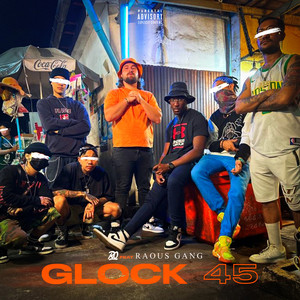 Glock 45 (Explicit)