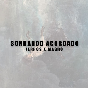 SONHANDO ACORDADO