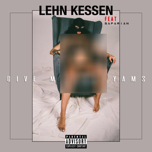 Give Me the Yams (Explicit)