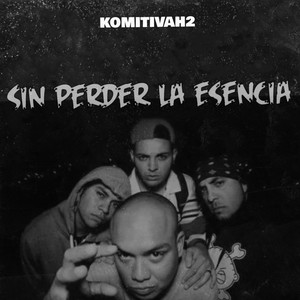 Sin Perder La Esencia (Explicit)