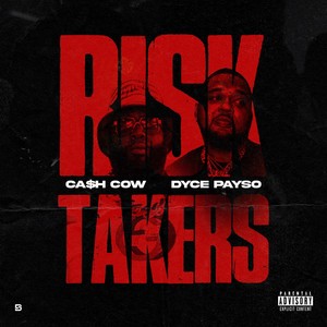 Risk Takers (Explicit)