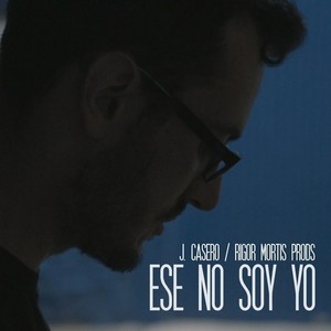 Ese no soy yo (Explicit)