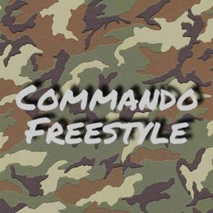 Commando Freestyle (Explicit)