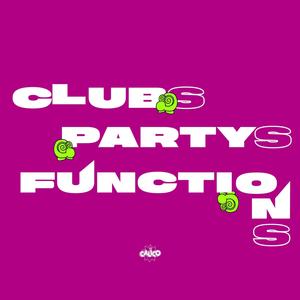 Clubs Partys Functions (Explicit)