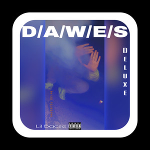 D/A/W/E/S (Deluxe) [Explicit]