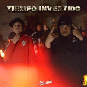 Tiempo Invertido (feat. vriinigga & byAustiin) (Explicit)