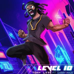 Level 10 (feat. Gabby Haze) (Explicit)