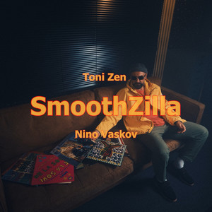 SmoothZilla (feat. Nino Vaskov)