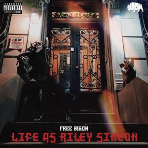 Life As Riley Simeon (Explicit)