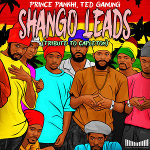 Shango Leads (Tribute to Capleton)