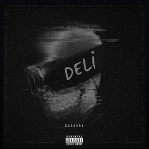 Deli (Explicit)