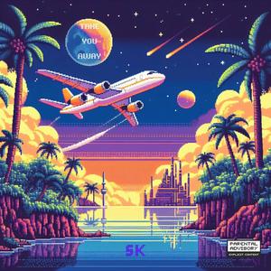 Take You Away (Explicit)