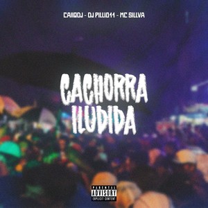 Cachorra Iludida (Explicit)